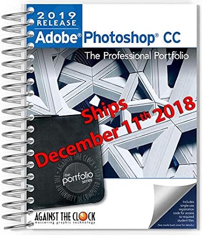 Adobe Photoshop CC 2019: The Professional Portfolio