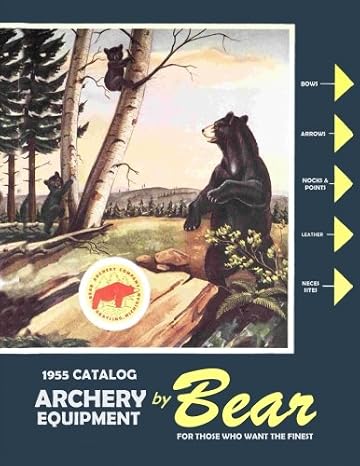 1955 Catalog Archery Equipment By Bear