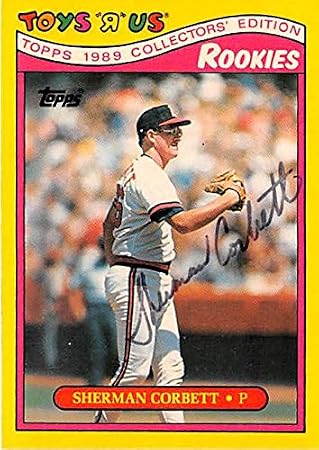 Autograph Warehouse 365611 Sherman Corbett Autographed Baseball Card - 1989 Topps Toys R Us Rookies-6