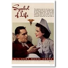 Symbol of Life - US Army Nurse Corps - Vintage Reprint Poster