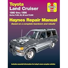 Toyota Land Cruiser FJ60, 62,80 & FZJ80,#39;80'96 (Haynes Repair Manuals) 1st Edition