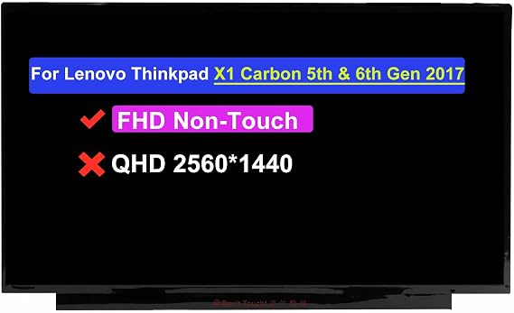 14.0" Screen Replacement for Lenovo ThinkPad X1 Carbon 5th & 6th Gen 2017 20HR, 20HQ 20K4, 20K3 20KH, 20KG 00NY435 B140HAN03.1 LCD Non-Touch Display Panel (FHD 1920 * 1080 30Pins)