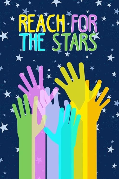 Reach For The Stars Raised Hands Classroom Motivational Inspirational Teamwork Quote Inspire Quotation Gratitude Positivity Support Motivate Good Vibes Cool Wall Art Print Poster 16x24