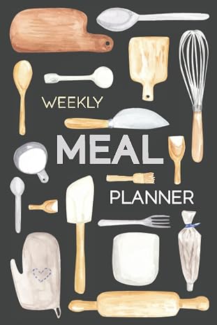 Weekly Meal Planner: 52 Week Food Planner & Grocery List with Pantry and Freezer Inventory and Recipes Templates