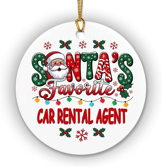 Santa's Favorite Car Rental Agent Christmas Ornament 2025 - Two-Sided Ceramic Ornament Gift for Car Rental Agent, Coworkers, Friends, Women & Men