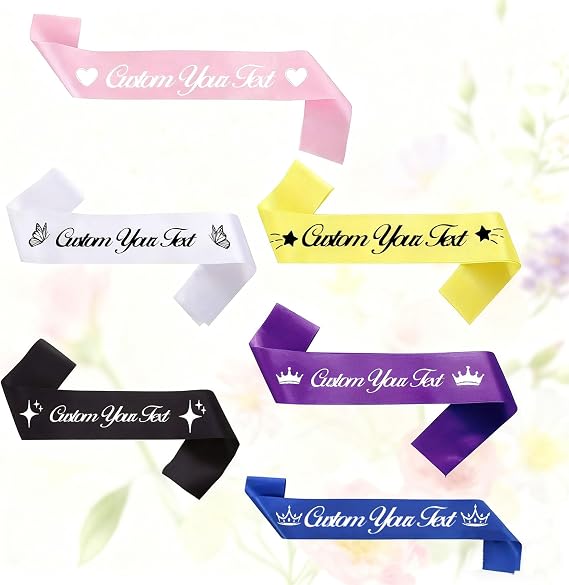5PCS Personalised Custom Sash with Text and Logo,Make Your Own Sash for Party Decorations, Graduation, Birthday, Wedding, Bridal Shower, Hen Night Party,Beauty Pageant,Anniversary.