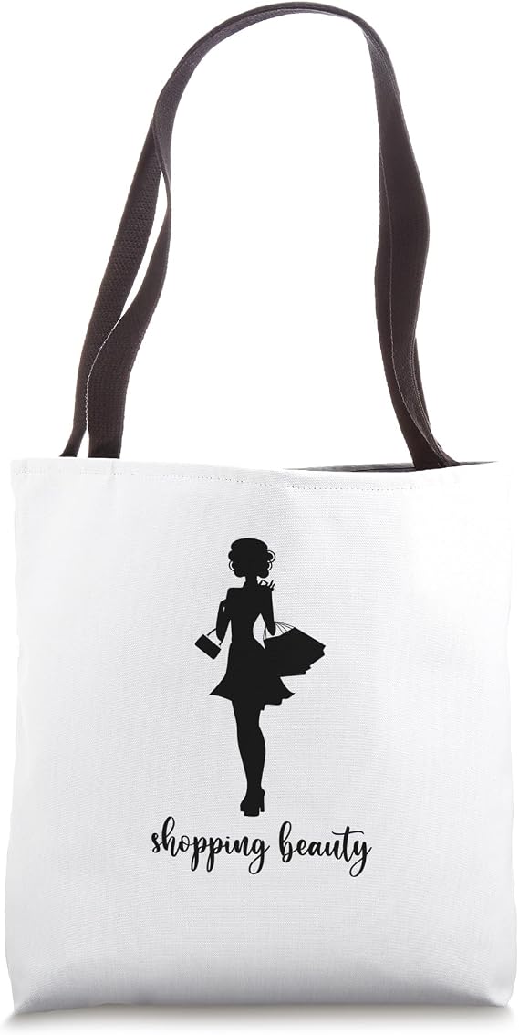 Shopping Beauty Shopping Lover Mall Shopper Shopping Buy Tote Bag