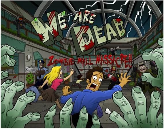 We Are Dead: Zombie Mall Massacre