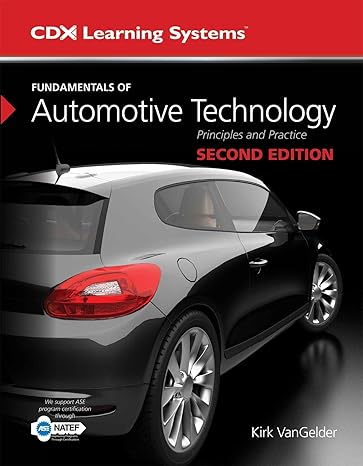 Fundamentals of Automotive Technology: . (Cdx Learning Systems)