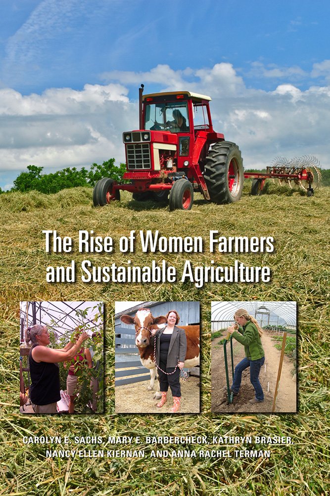 The Rise of Women Farmers and Sustainable Agriculture Paperback – May 15, 2016