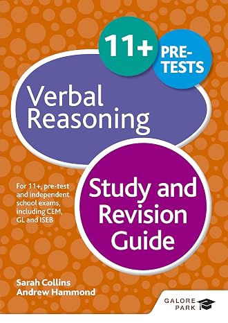 11+ Verbal Reasoning Study and Revision Guide: For 11+, pre-test and independent school exams including CEM, GL and ISEB
