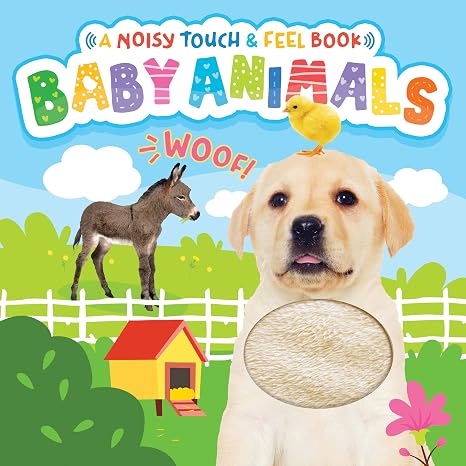 Little Hippo Books Baby Animals - A Noisy Touch and Feel Sensory Book Featuring Farm Sounds (Little Listeners Library: Baby & Toddler Premium Sound Books)