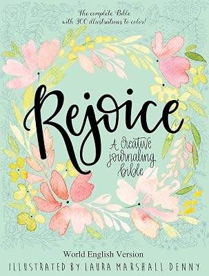 Rejoice: A Creative Journaling Bible Hardcover Illustrated, January 5, 2021