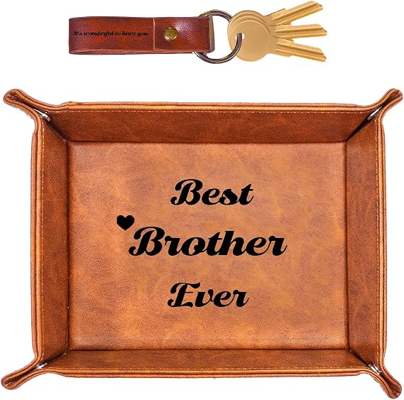 Best Brother Ever Gifts for Brother from Sister,Unique Birthday Gifts for Brother, Men PU Leather Valet Tray and Keychain