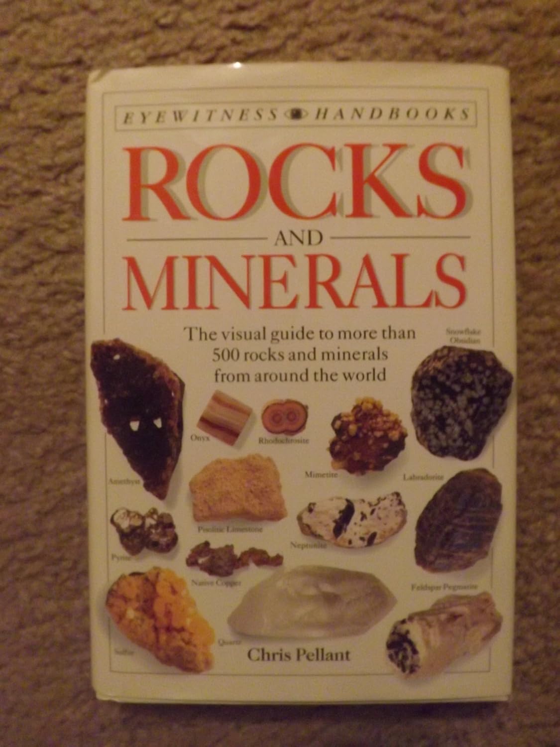 Rocks and Minerals: Eyewitness Handbooks Hardcover – January 1, 1992